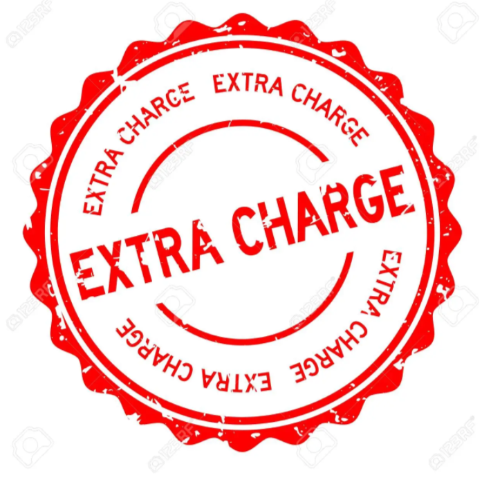 ADDITIONAL CHARGE